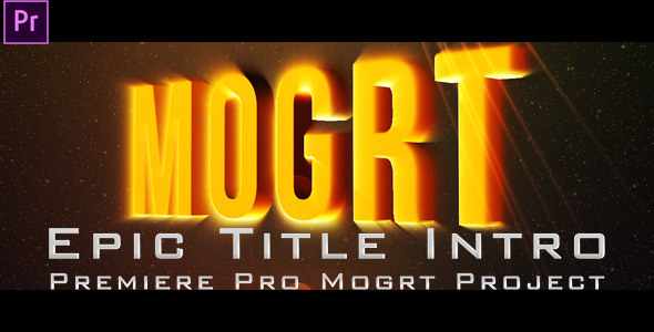 Epic title intro premiere pro mogrt project