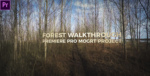 Forest Walkthrough (Mogrt)