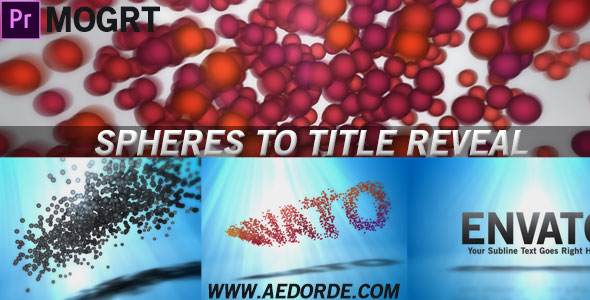 Spheres to Title reveal premiere pro mogrt